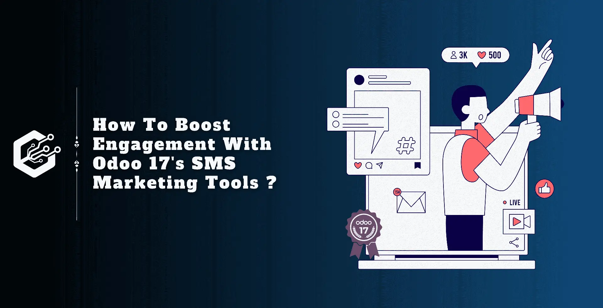 demo How To Boost Engagement with Odoo 17's SMS Marketing Tools ?